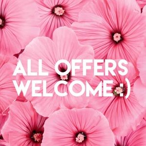 All offers are welcome!